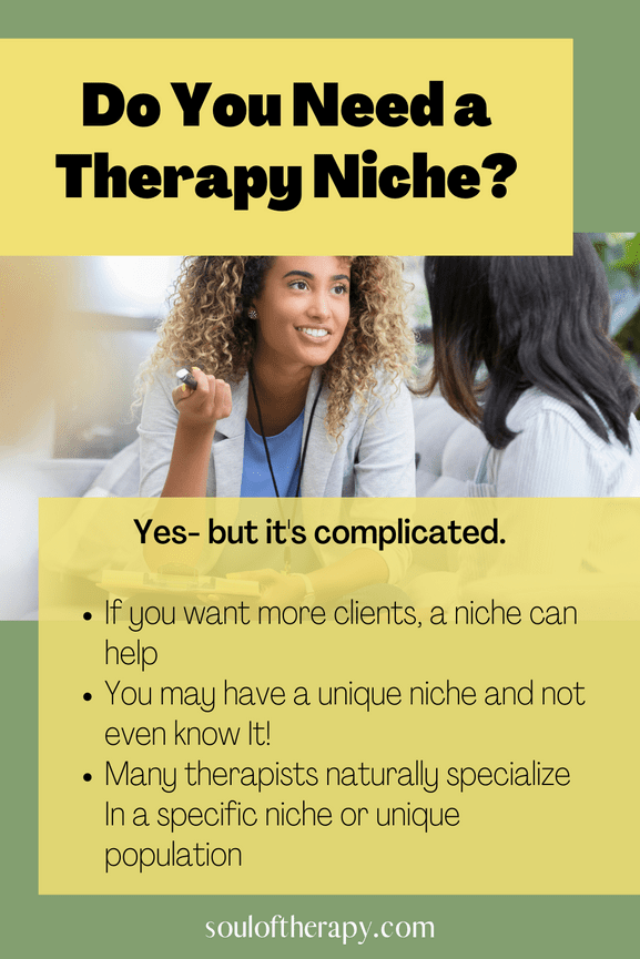do you need a therapy niche