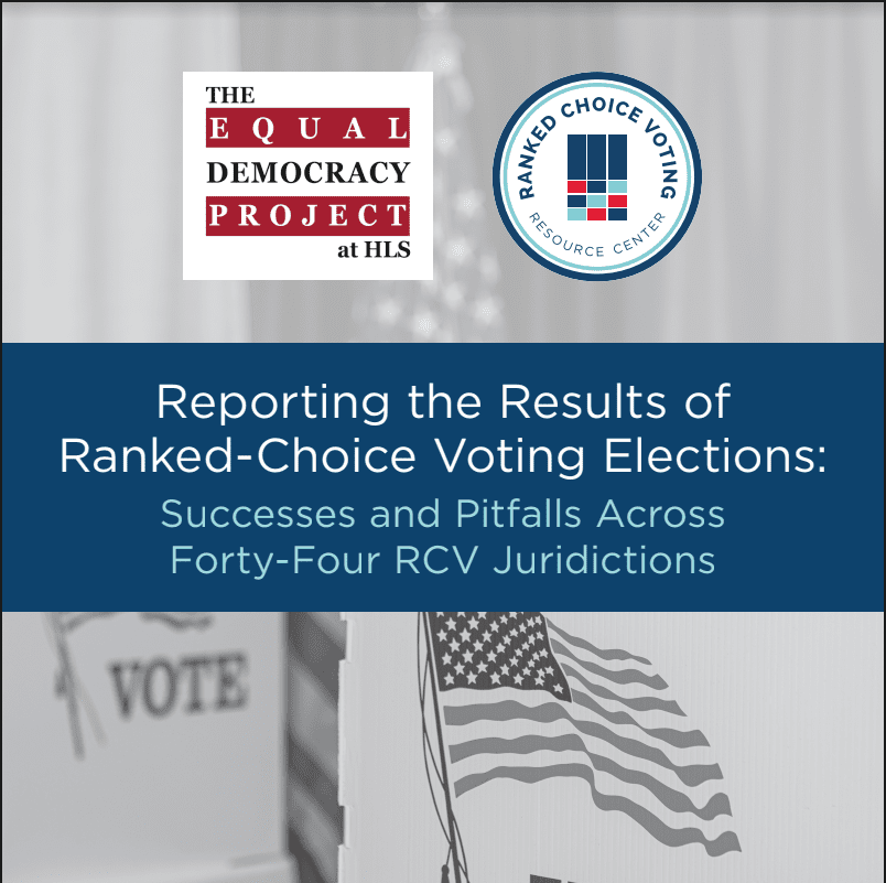 Reporting the Results of RankedChoice Voting Elections Ranked Choice