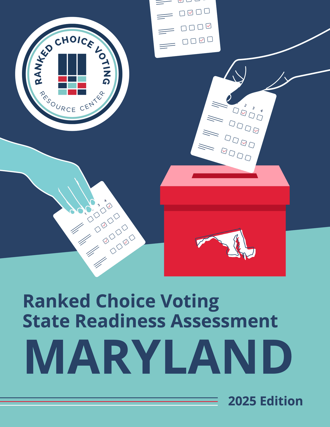 MARYLAND - STATE ASSESSMENT - Ranked Choice Voting Resource Center