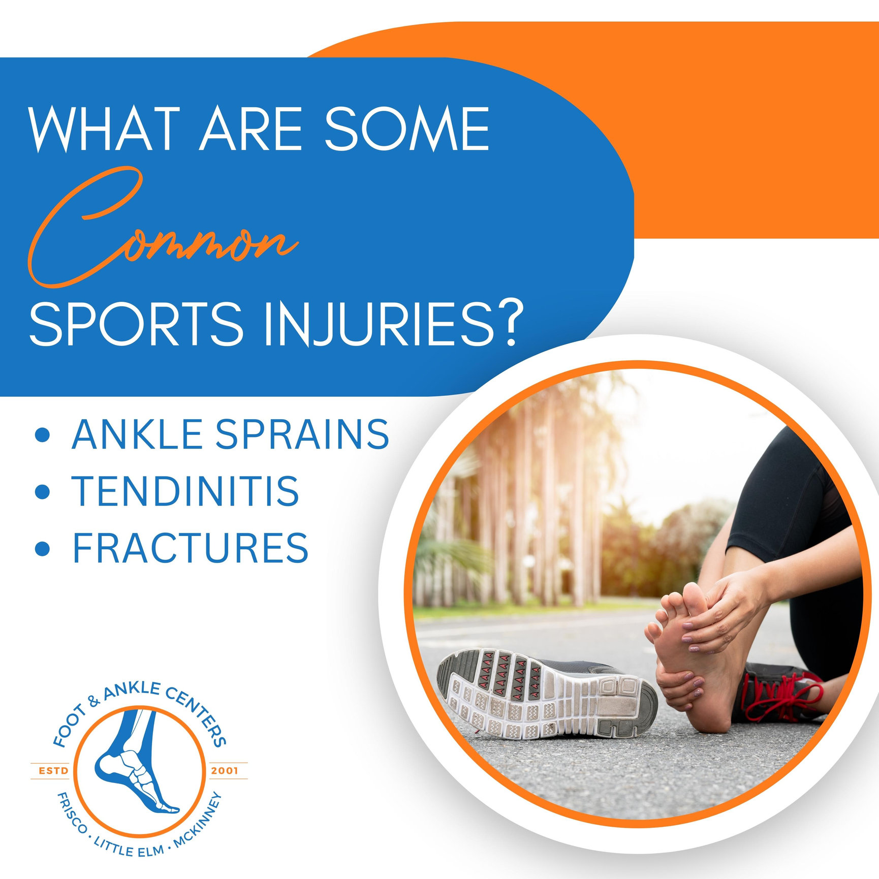 What Are Some Common Sports Injuries? Foot & Ankle Centers of Frisco and Plano